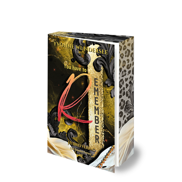 You have to Remember | Eine heiße Dark Romance Fantasy voller Emotionen