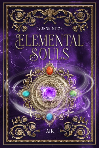 Elemental Souls - Air | Eine Romantasy-Reihe über entfesselte Elemente.